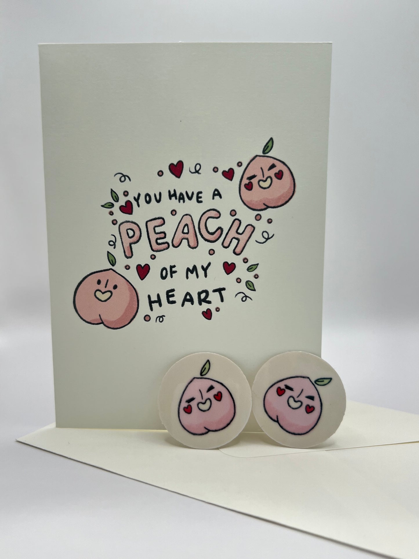 "You Have a Peach Of My Heart!" Greeting Card