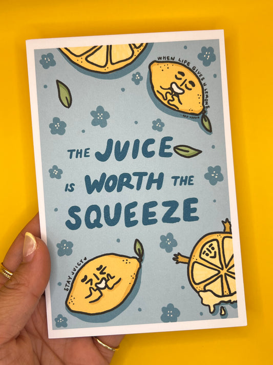 "The Juice is Worth the Squeeze" Lemon Print